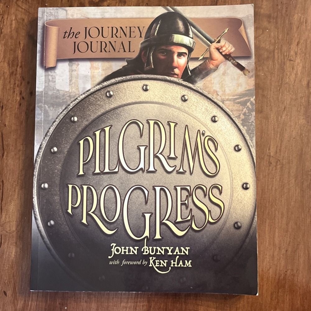 Pilgrim's Progress: The Journey Journal, John Bunyan Ken Ham Master Books Book